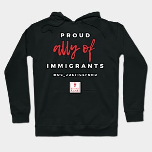 Proud Ally of Immigrants Hoodie